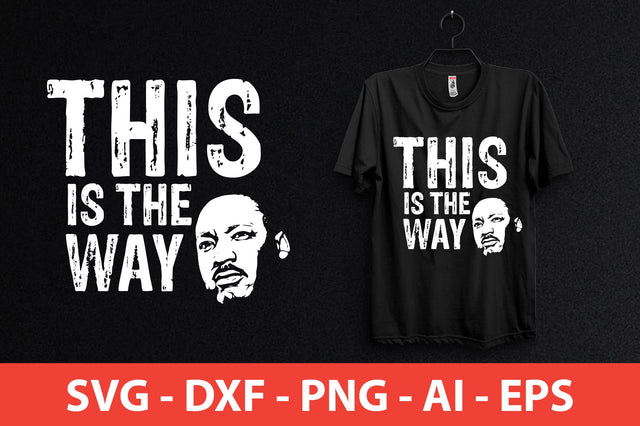 this is the way shirt SVG shah alam 