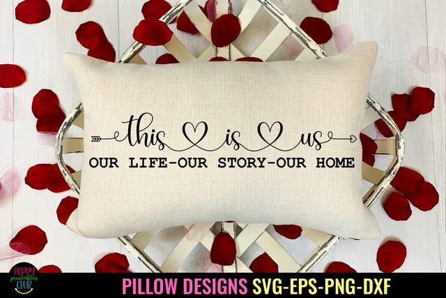 This is Us I Pillow Quotes SVG I Pillow Sayings SVG SVG Happy Printables Club 