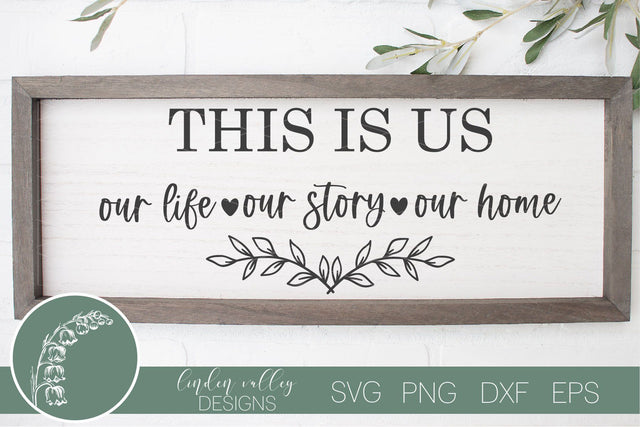 This Is Us SVG-Famiyl Quote SVG-Farmhouse Sign SVG-Family Welcome Quote SVG SVG Linden Valley Designs 