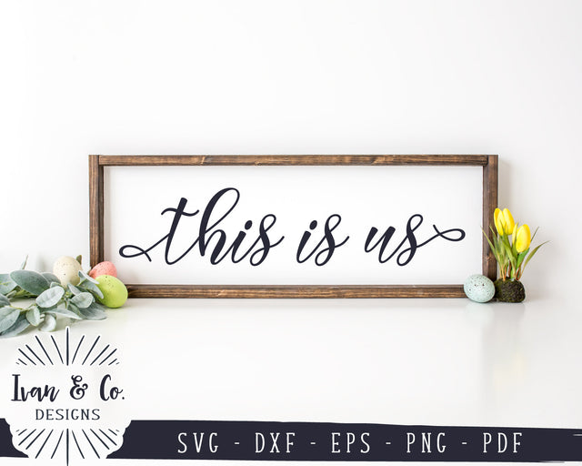 This is Us SVG Files | Family Svg | Home Svg | Farmhouse Decor Svg | Commercial Use | Digital Cut Files (1166893467) SVG Ivan & Co. Designs 