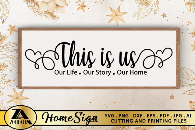 This is Us SVG Home Sign SVG Farmhouse Sign SVG Cut File SVG zoellartz 