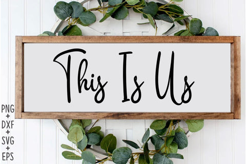 This Is Us SVG Rupkotha 