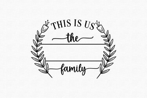 This is us the family SVG Design SVG Regulrcrative 