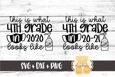 This Is What 4th Grade In 2020 Looks Like | School Mask SVG SVG Cheese Toast Digitals 