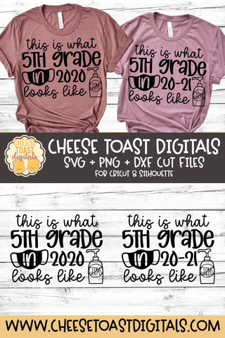 This Is What 5th Grade In 2020 Looks Like | School Mask SVG SVG Cheese Toast Digitals 