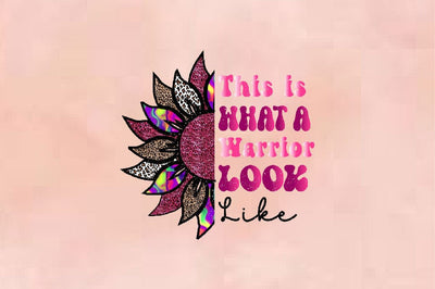 This is What a Warrior Look like Sublimation SVGArt 