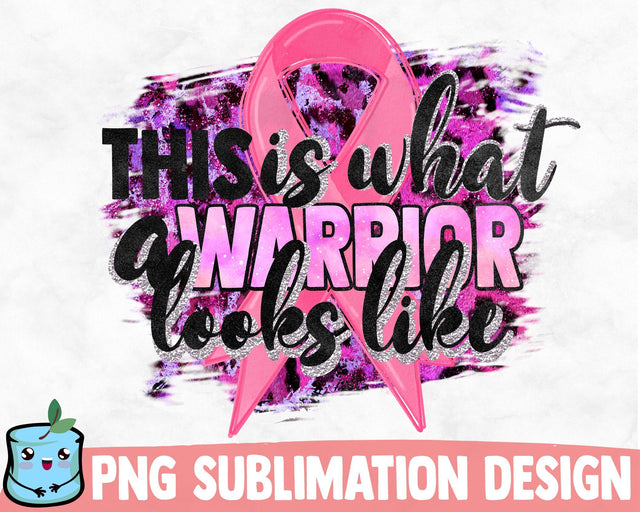 This Is What A Warrior Looks Like Sublimation Design SVG MintyMarshmallows 