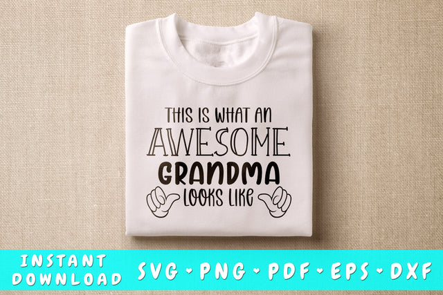 This Is What An Awesome Grandma Looks Like SVG SVG HappyDesignStudio 