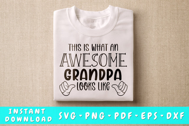 This Is What An Awesome Grandpa Looks Like SVG SVG HappyDesignStudio 