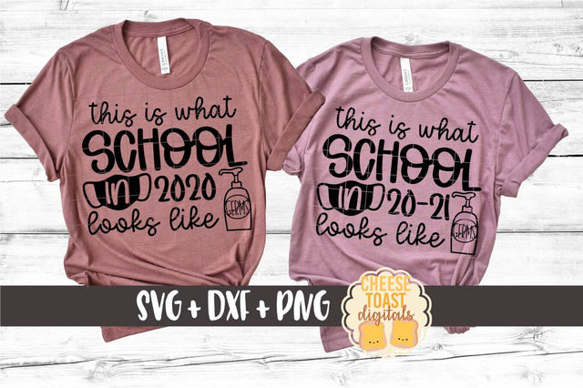 This Is What School In 2020 Looks Like | School Mask SVG SVG Cheese Toast Digitals 