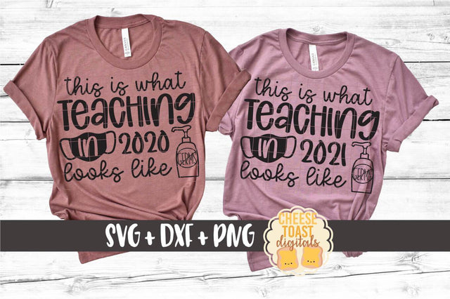 This Is What Teaching in 2020 Looks like | Teacher Mask SVG SVG Cheese Toast Digitals 