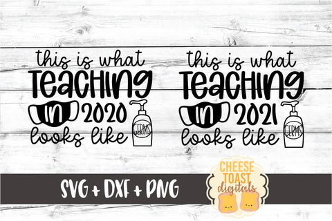 This Is What Teaching in 2020 Looks like | Teacher Mask SVG SVG Cheese Toast Digitals 