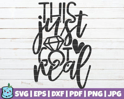 This Just Got Real SVG MintyMarshmallows 