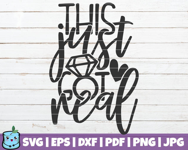 This Just Got Real SVG MintyMarshmallows 