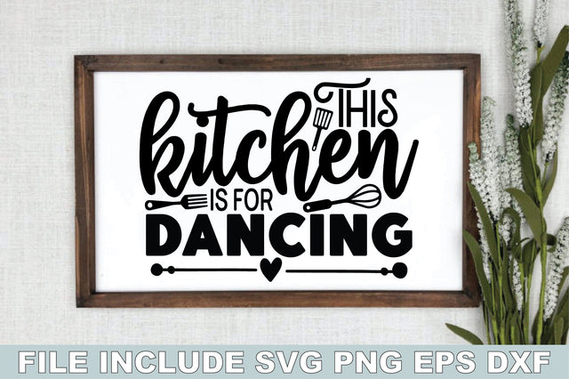 This Kitchen Is For Dancing SVG Ariyan 