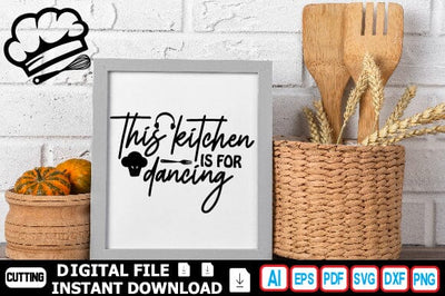 This Kitchen is for Dancing SVG Craftlabsvg24 