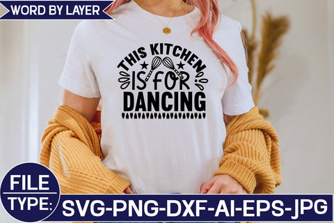 THIS KITCHEN IS FOR DANCING SVG Cut File SVG Studio Innate 