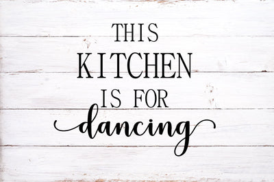 This Kitchen Is For Dancing Svg, Png, Dxf, Farmhouse Design SVG RedFoxDesignsUS 