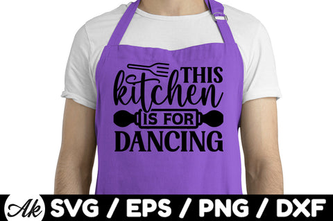 This kitchen is for dancing svg SVG akazaddesign 
