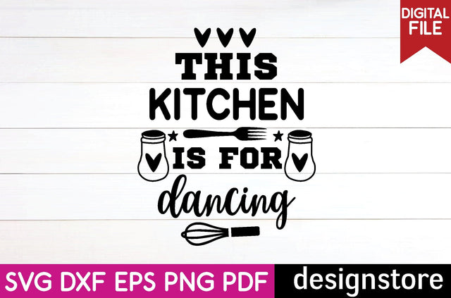 this kitchen is for dancing svg SVG designstore 