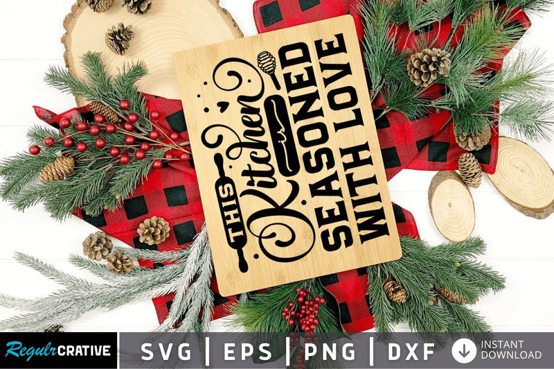 This kitchen is seasoned SVG SVG Regulrcrative 