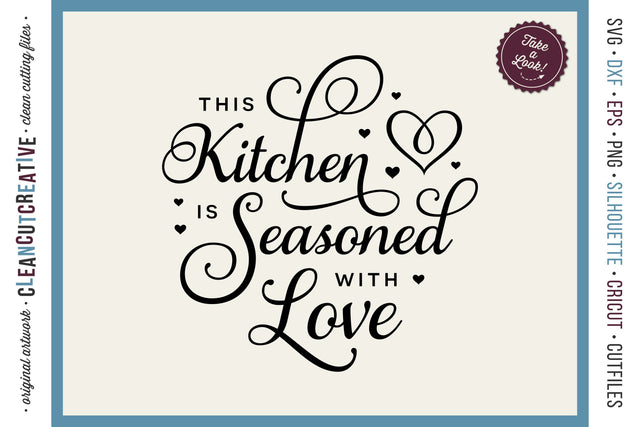 This Kitchen is Seasoned with Love - SVG craft file design SVG CleanCutCreative 