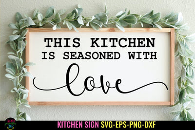 This Kitchen is Seasoned With Love SVG I Funny Kitchen Sign SVG SVG Happy Printables Club 