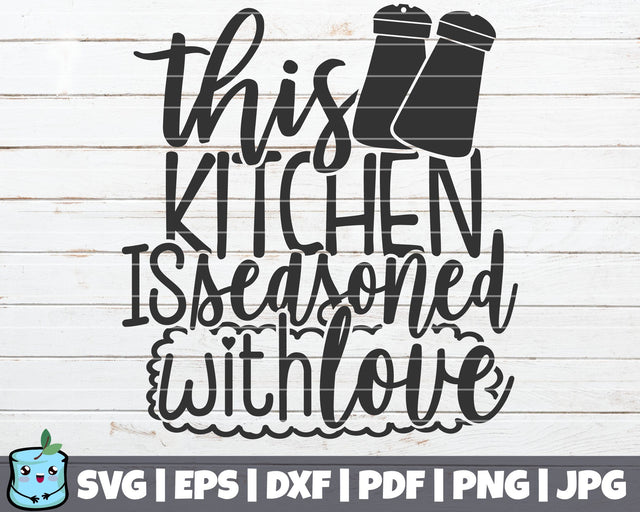 This Kitchen Is Seasoned With Love SVG MintyMarshmallows 