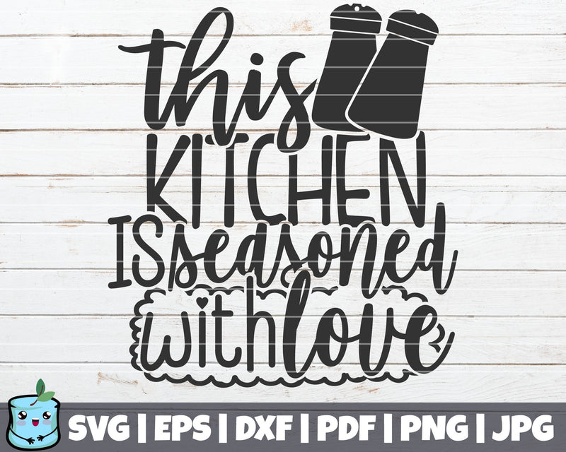 This Kitchen Is Seasoned With Love SVG MintyMarshmallows 
