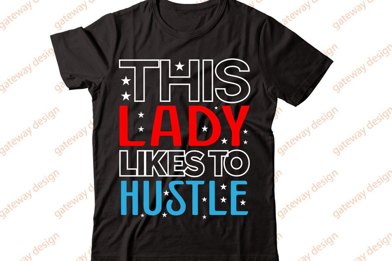 This Lady Likes to Hustle svg SVG designmaster24 