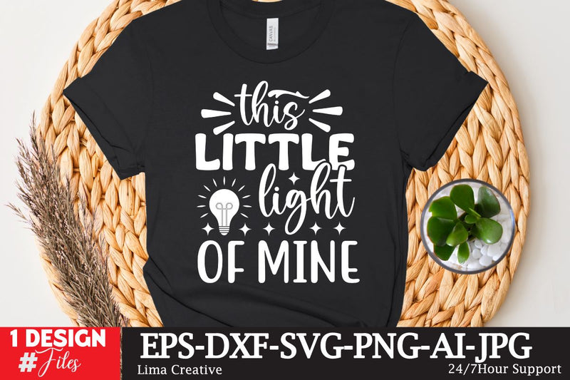 THis Little Light Off Mine SVG Cyte File, Mother's Day SVG T-shirt Design, MOm Sublimation , SVG Qutes SVG Insomnia Std 