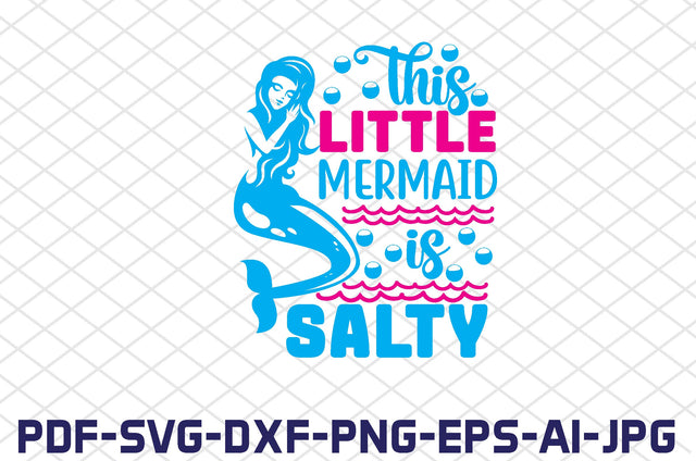 this little mermaid is salty SVG farhad farhad 