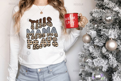 This mama prays Sublimation Design Sublimation Regulrcrative 