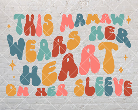 This Mama Wears Her Heart On Her Sleeve SVG Bundle, 10 Designs + 12 Candy Hearts, This Auntie Wears SVG, This Grandma Wears SVG, This Nana Wears SVG SVG HappyDesignStudio 