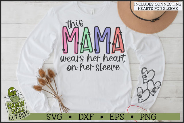 This Mama Wears Her Heart on Her Sleeve SVG File SVG Crunchy Pickle 