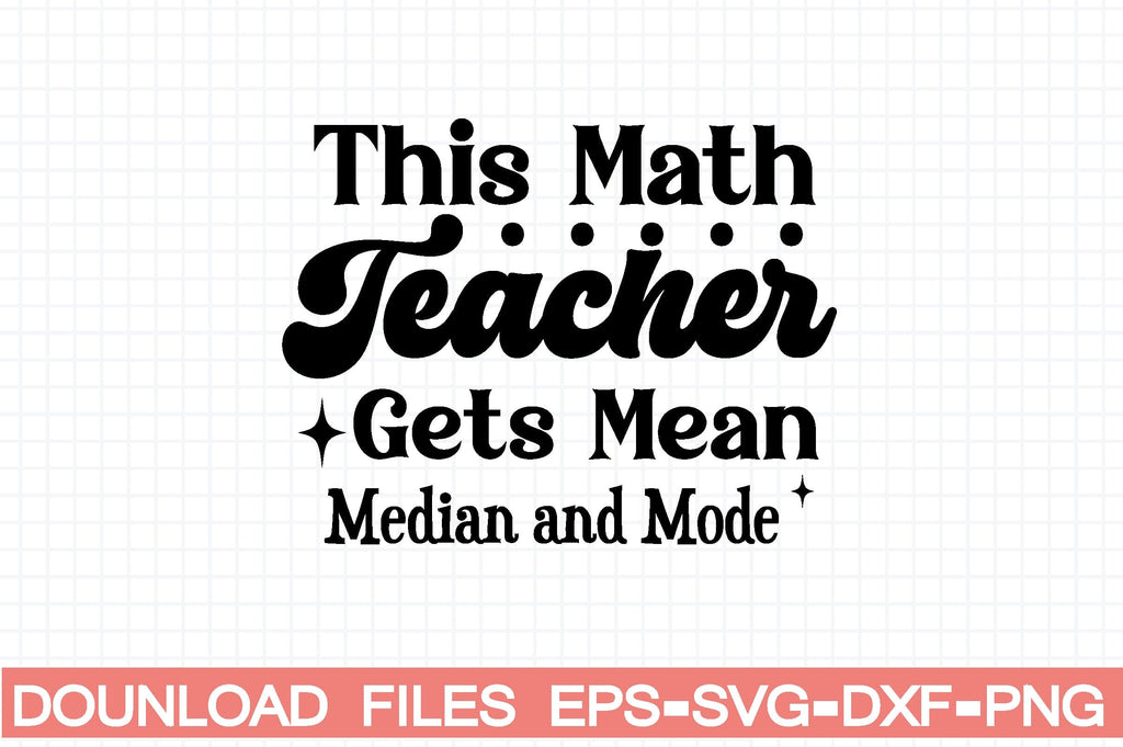 This Math Teacher Gets Mean Median and Mode - So Fontsy