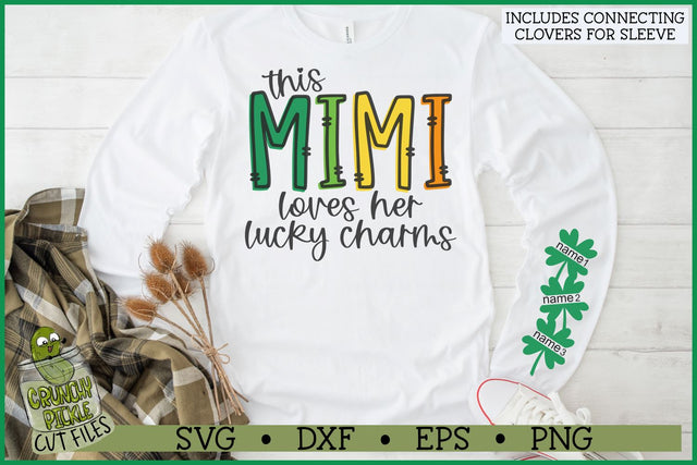 This Mimi Loves Her Lucky Charms on Sleeve SVG File SVG Crunchy Pickle 