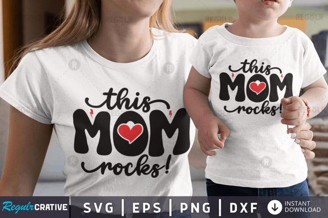 This mom rocks! SVG SVG Regulrcrative 