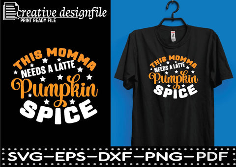 this momma needs a latte pumpkin spice SVG farhad farhad 