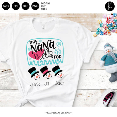 This Nana Melts For Snowmen SVG Kelly Lollar Designs 