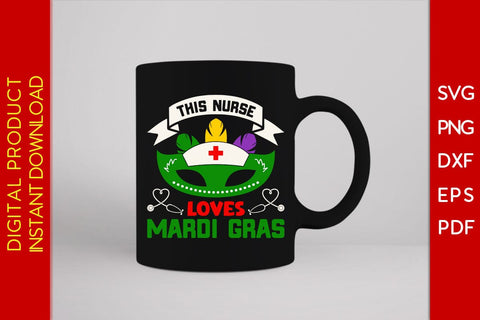 This Nurse Loves Mardi Gras SVG PNG PDF Cut File SVG Creativedesigntee 