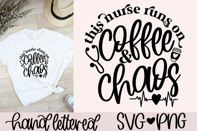 This nurse runs on coffee and chaos svg, nurse life svg, nurse coffee mug svg, nurse shirt svg, funny nurse svg, nurse gift svg, nursing svg SVG AnitaAlyiaLettering 