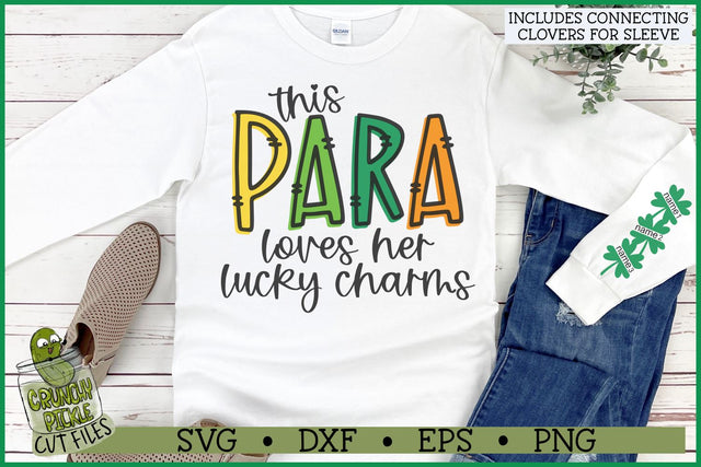 This Para Loves Her Lucky Charms on Sleeve SVG File SVG Crunchy Pickle 