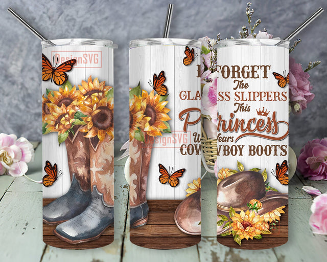 This Princess Wears Cowboy Boots 20oz Skinny Tumbler Png, Sunflower Monarch Butterfly Vintage Cowgirl Tumbler, Cowboy Boots Sunflower Tumbler Sublimation DesignSVG 