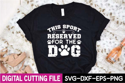 this sport reserved for the dog SVG designer krishna 