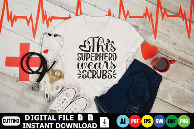 This Superhero Wears Scrubs SVG Shahin alam 