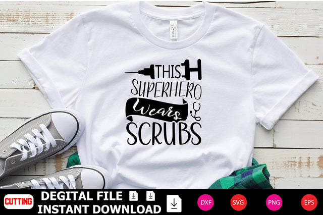 This Superhero Wears Scrubs SVG Shahin alam 