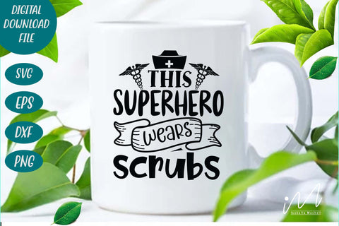 this superhero wears scrubs svg SVG Isabella Machell 