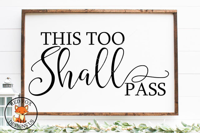 This Too Shall Pass Svg Png Dxf, Scripture Svg, Farmhouse SVG RedFoxDesignsUS 