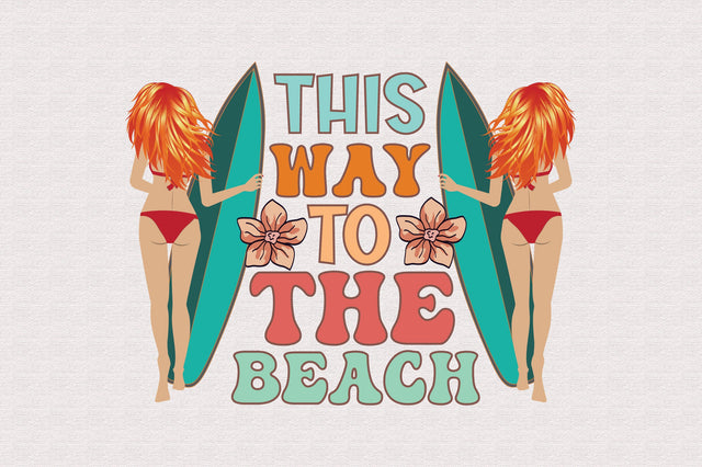 This Way to the Beach Sublimation Sublimation Rupkotha 